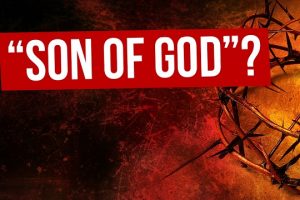 Why Jesus is Called the Son of God and What that Means