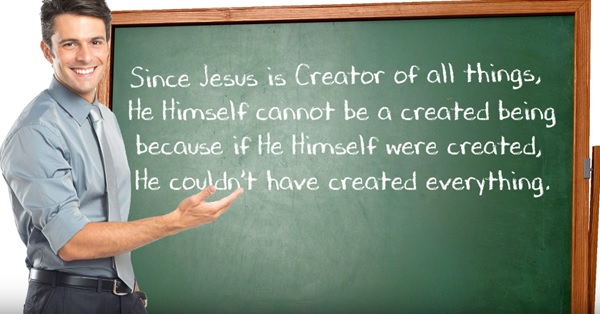 Jesus Creator not created